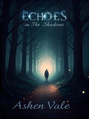 cover image of Echoes in the Shadows
